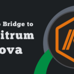 How to Bridge to Arbitrum Nova